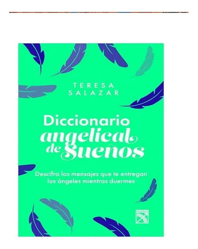 Libro Diccionario Angelical De Sueños. Teresa Salazar Posada