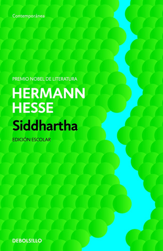 Siddhartha, de Hesse, Hermann. Serie Contemporánea Editorial Debolsillo, tapa blanda en español, 2010