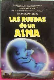 Livro Las Ruedas De Un Alma Dr. Philip S. Berg