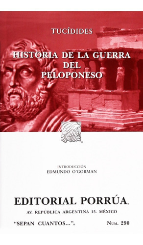 Historia De La Guerra Del Peloponeso, De Tucidides. Editorial Porrúa México En Español