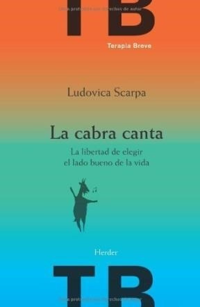 Cabra Canta La Libertad De Elegir El Lado Bueno De La Vida