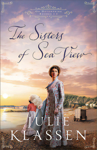 The Sisters Of Sea View, De Klassen, Julie. Editorial Bethany House Publ, Tapa Blanda En Inglés