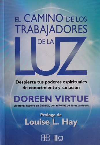 Camino De Trabajadores De La Luz, Doreen Virtue, Grupal