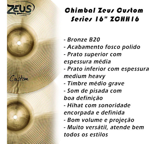 Prato Bateria 16 Pol Zeus Custom Chimbal Bronze B20 Zchh16