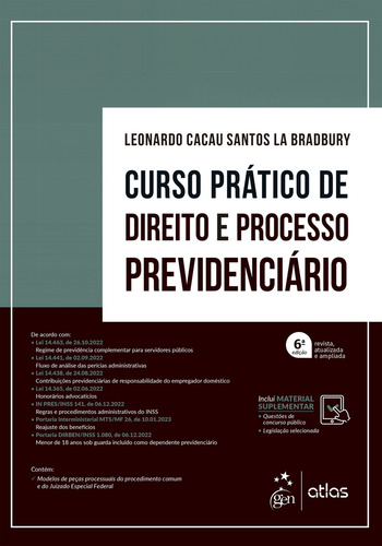 Curso Prático De Direito E Processo Previdenciário - 6ª Edição (2023), De Leonardo Cacau Santos La Bradbury. Editora Atlas, Capa Dura Em Português, 2023