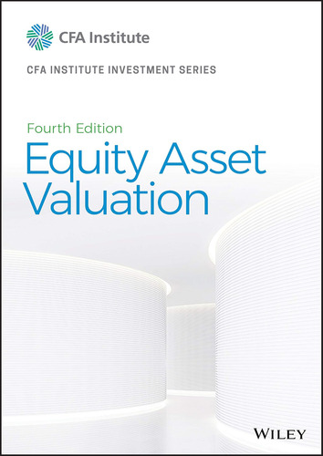 Equity Asset Valuation (cfa Institute Investment Series) / J