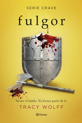 Libro Crave 4: Fulgor - Tracy Wolf