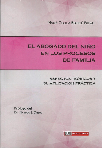 El Abogado Del Niño En Los Procesos De Familia Eberlé Ro 