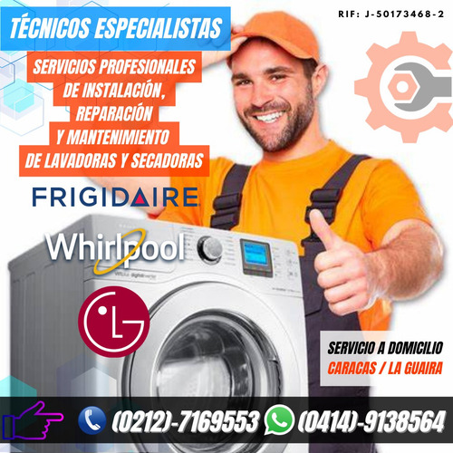 Imagen 3 de 3 de Servicio Tecnico Lavadora Secadora Whirlpool LG Frigidaire