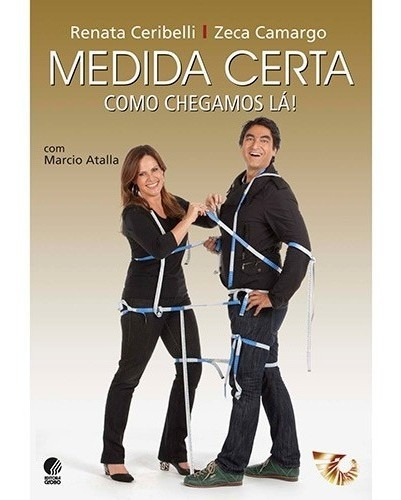 Medida Certa - Como Chegamos La!