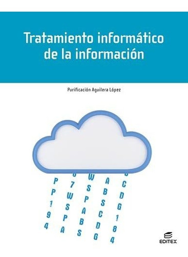 Tratamiento Informático De La Información (ciclos Formativos