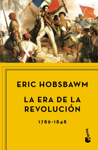 Libro La Era De La Revolución, 1789-1848 - Eric Hobsbawm