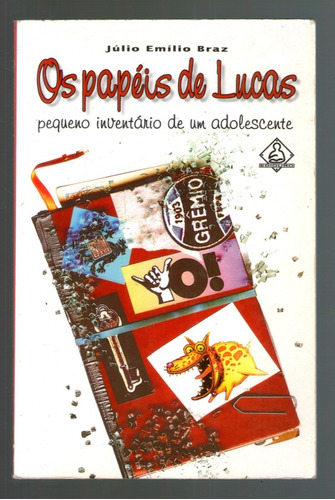 Livro: Os Papéis De Lucas - Júlio Emílio Braz 