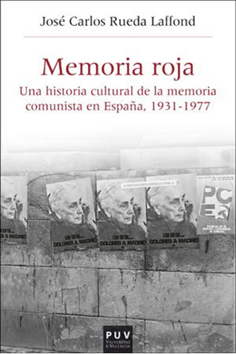 Memoria Roja - Rueda Laffond, José Carlos