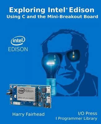 Libro Explore Intel Edison - Harry Fairhead