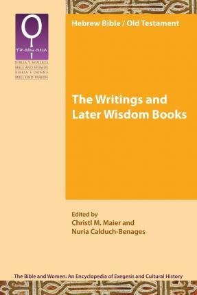 Libro The Writings And Later Wisdom Books - Christl M Maier