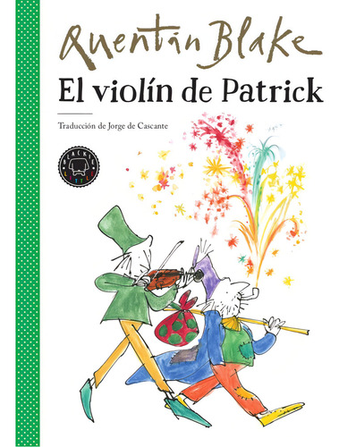El Violín De Patrick, De Blake, Quentin., Vol. 0. Editorial Blackie Little, Tapa Dura, Edición 0 En Español, 2019