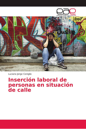 Libro: Inserción Laboral De Personas En Situación De Calle (