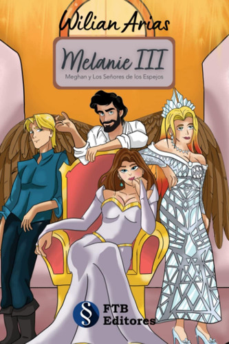 Libro: Melanie Iii: Meghan Y Los Reyes De Los Espejos