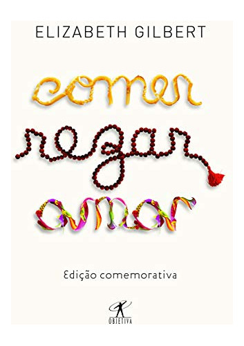 Libro Comer, Rezar, Amar - Edicao Comemorativa