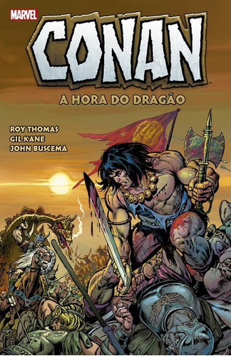 Conan, O Bárbaro: A Hora do Dragão, de Thomas, Roy. Editora Panini Brasil LTDA, capa mole em português, 2021