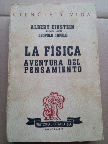 La Física Aventura Del Pensamiento - A. Einstein / L. Infeld