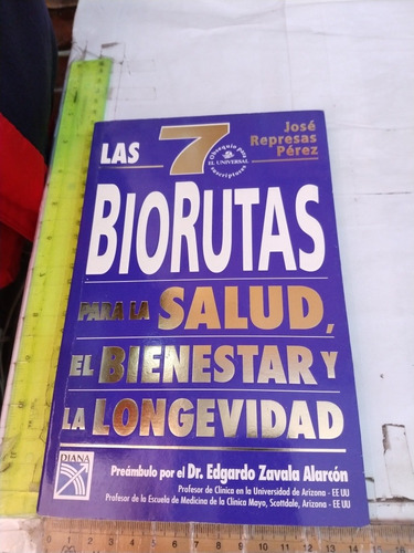 Las 7 Biorutas Para La Salud El Bienestar Y La Longevidad