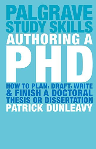 Palgrave Study Skills Authoring A Phd How To Plan, Draft, W, De Patrick Dunleavy. Serie 1403905840, Vol. 1. Editorial Celesa Hipertexto, Tapa Blanda, Edición 2003 En Español, 2003