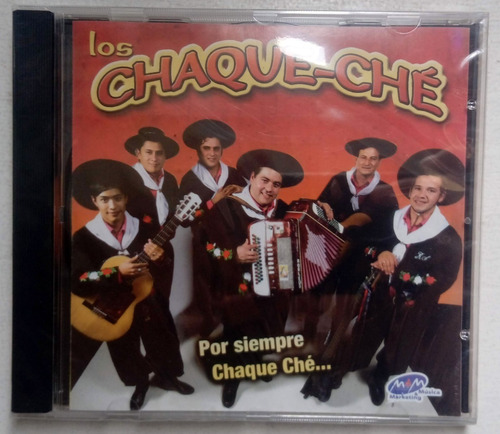 Los Chaque-ché Por Siempre Chaque Ché Cd Sellado Arg / Kktus