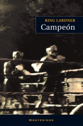 Campeon - Ring Lardner