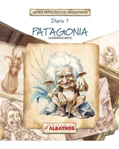 Libro Diario 1 Patagonia - Leonardo Batic