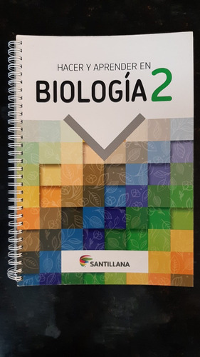 Libro Biología 2 - Hacer Y Aprender - Santillana