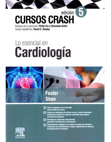 Cursos Crash Lo esencial en Cardiología 5ta edicion, de Foster. Editorial Elsevier en español