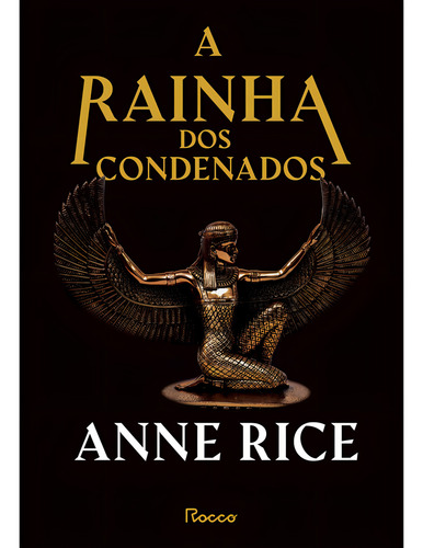 Livro A Rainha Dos Condenados De Anne Rice Capa Dura Em Português 2021 Editora Rocco
