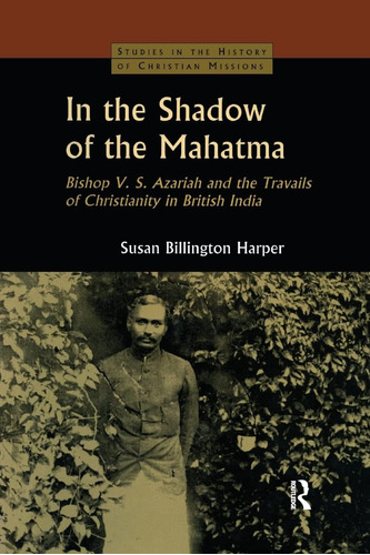 Libro: En Inglés A La Sombra Del Mahatma: Monseñor Azari