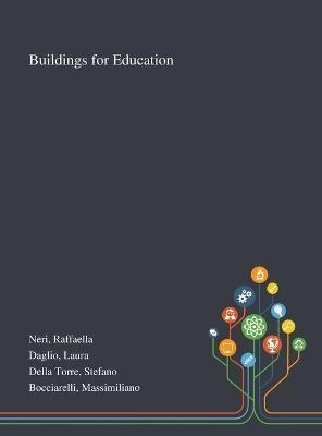 Libro Buildings For Education - Raffaella Neri