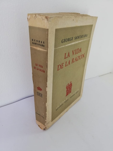 Imagen 2 de 2 de Libros De Filosofía/ La Vida De La Razón/ George Santayana