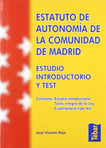 Estatuto De Autonomia De La Comunidad De Madrid Estudio Intr