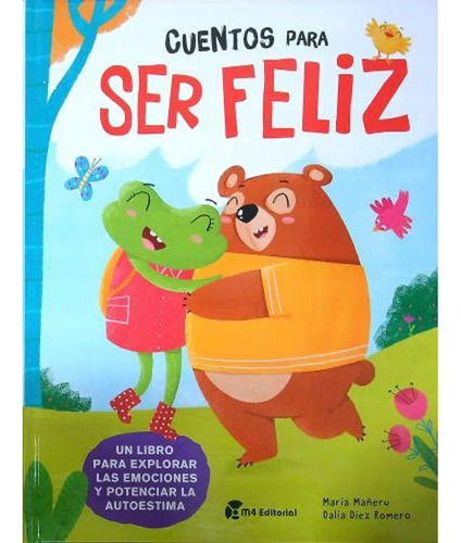 Cuentos Para Ser Feliz - Maria Mañeru - M4 - Libro Tapa Dura