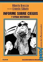 Comprar Informe Sobre Ciegos Y Otras Historias