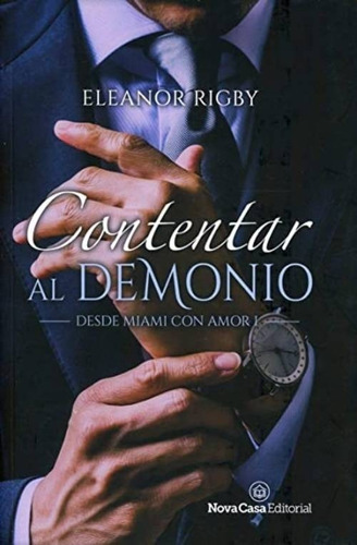 Libro Contentar Al Demonio - Eleanor Rigby
