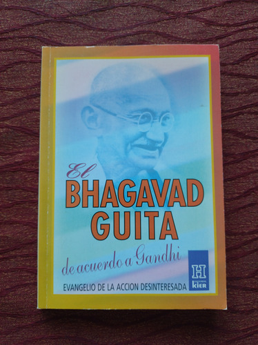 El Bhagavad Guita De Acuerdo A Gandhi.