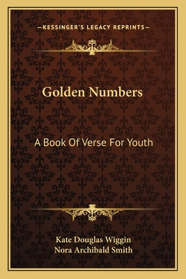 Libro Golden Numbers: A Book Of Verse For Youth - Wiggin,...