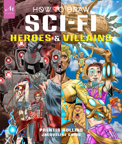 Libro: Cómo Dibujar Héroes Y Villanos De Ciencia Ficción: Br