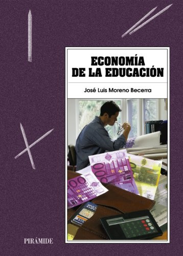 Libro Economia De La Educación De Jose Luis Moreno Becerra