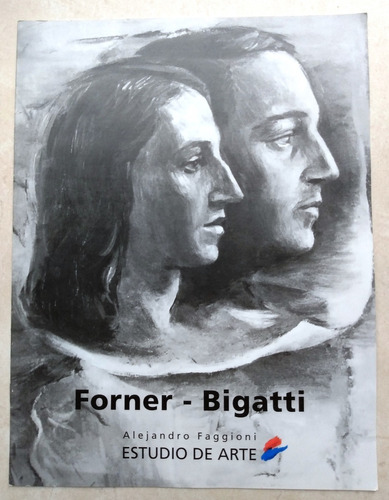 Catálogo Raquel Forner - Alfredo Bigatti - 2012