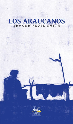 Imagen 2 de 2 de Los Araucanos - Edmond Reuel Smith