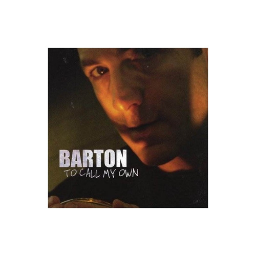 Barton To Call My Own Usa Import Cd Nuevo