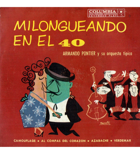 Armando Pontier  Milongueando En El 40 - Julio Sosa  ( 7'' )