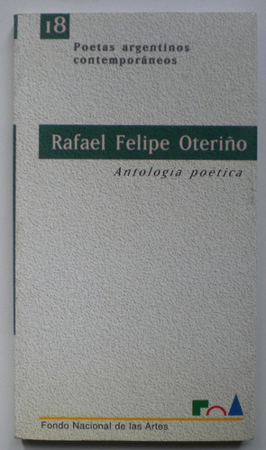 Oteriño Rafael Felipe / Antología Poética / Fondo Nacional